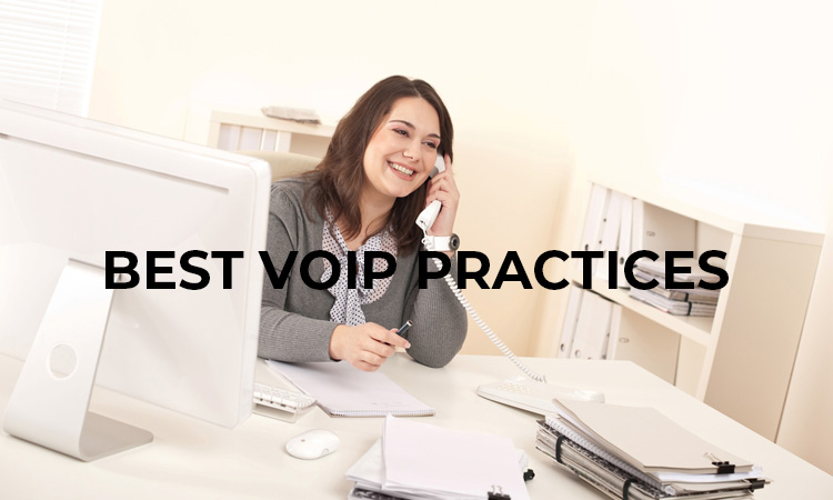Best VoIP Practices