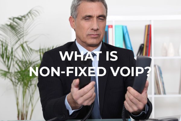 What is Non-Fixed VoIP?